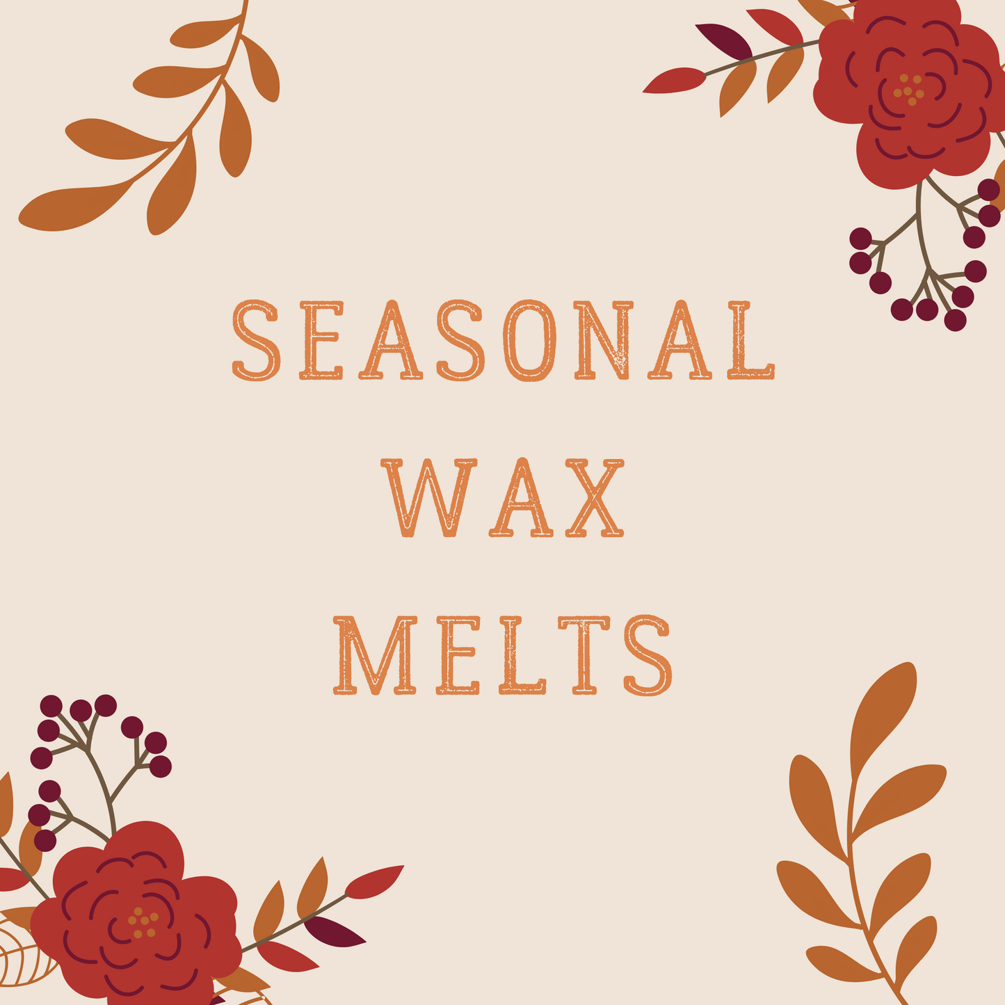 Seasonal Wax Melts